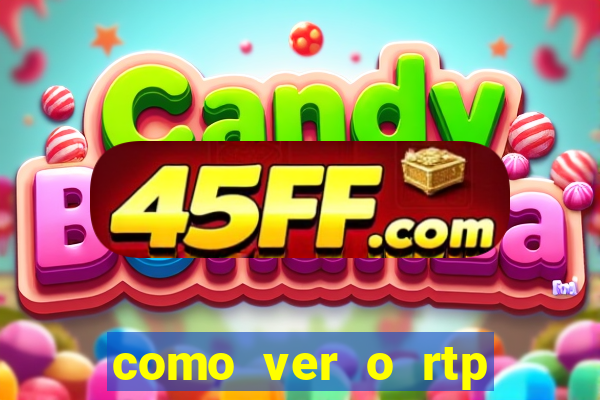 como ver o rtp dos slots